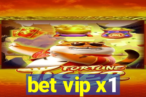 bet vip x1