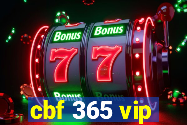 cbf 365 vip