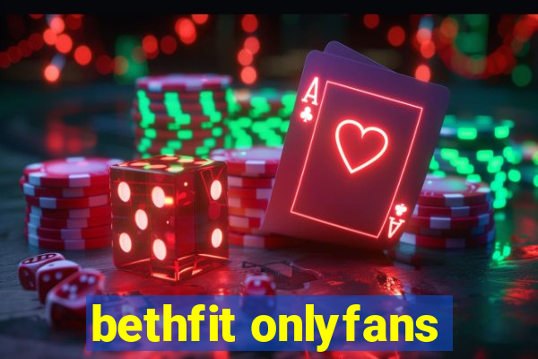 bethfit onlyfans