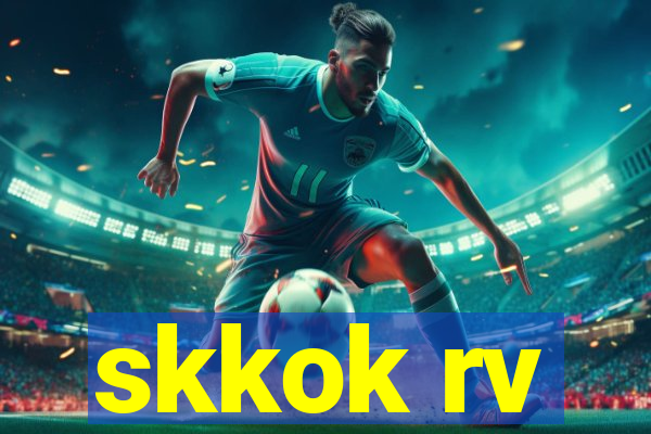skkok rv