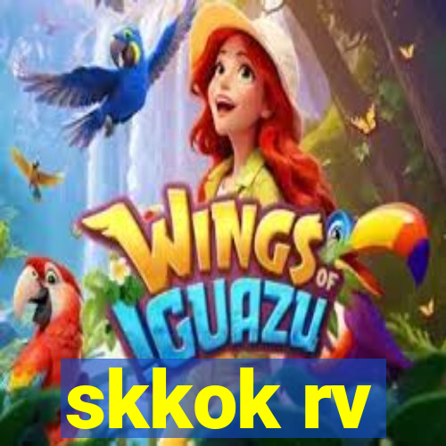 skkok rv