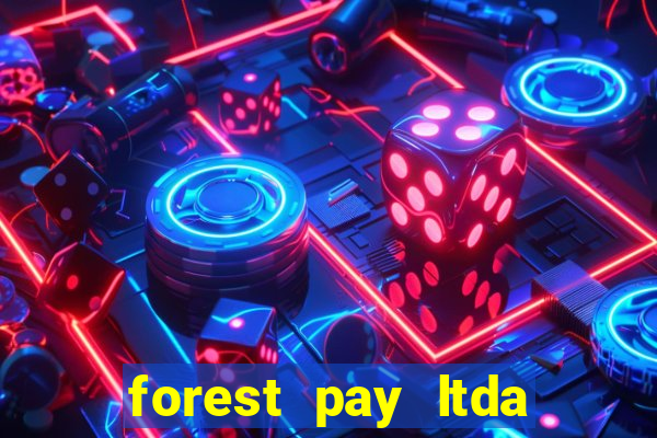 forest pay ltda plataforma de jogos