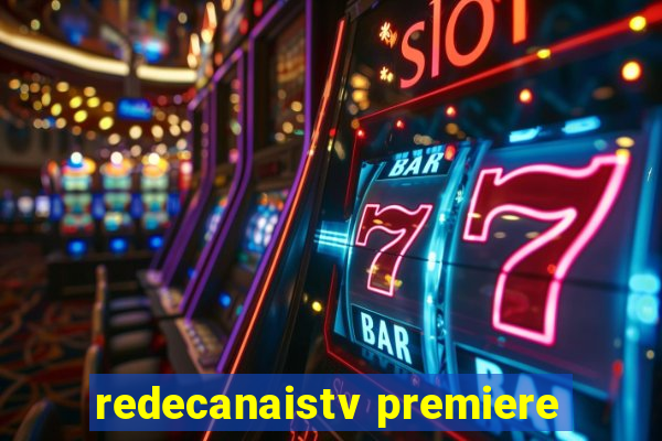 redecanaistv premiere