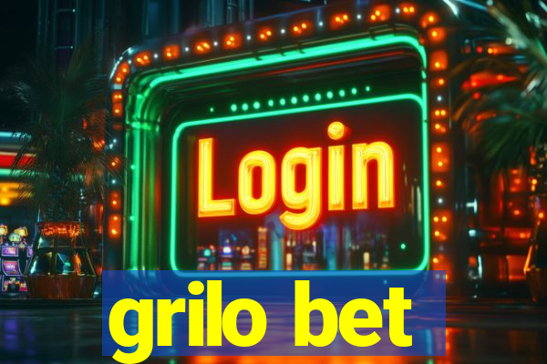 grilo bet