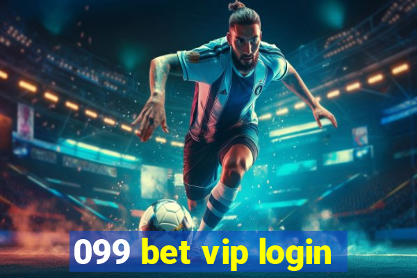 099 bet vip login