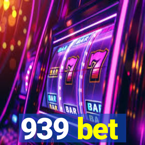 939 bet