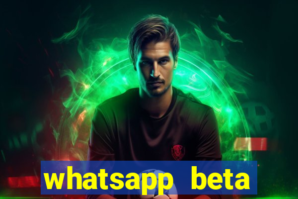 whatsapp beta 3.3.10 baixar