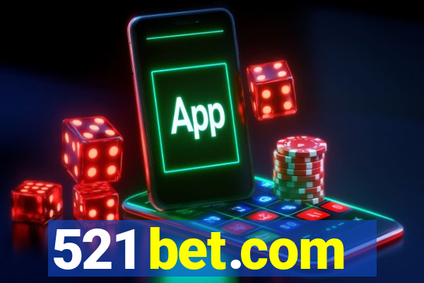 521 bet.com