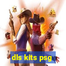 dls kits psg