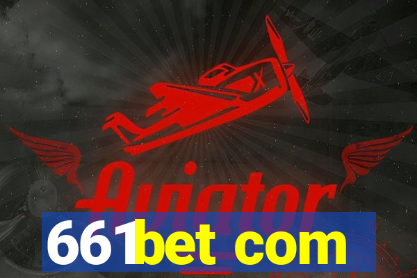 661bet com