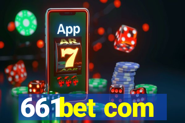 661bet com
