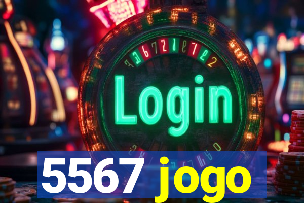 5567 jogo
