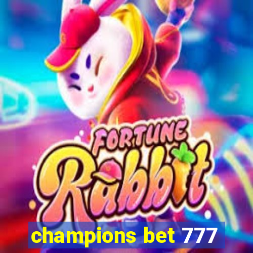 champions bet 777