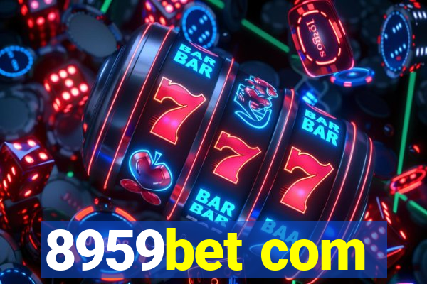 8959bet com