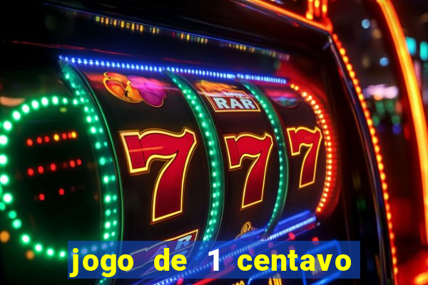 jogo de 1 centavo estrela bet