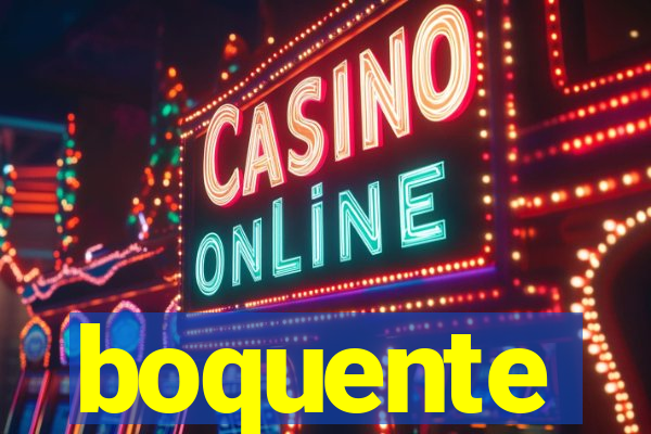 boquente