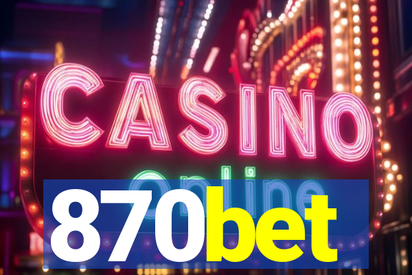 870bet
