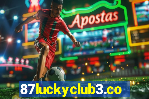 87luckyclub3.com