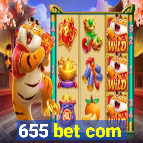 655 bet com