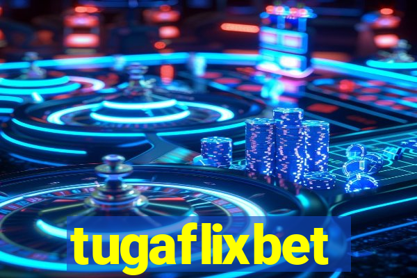 tugaflixbet