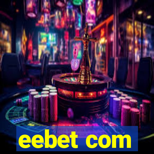 eebet com