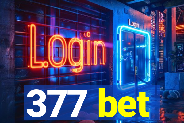 377 bet