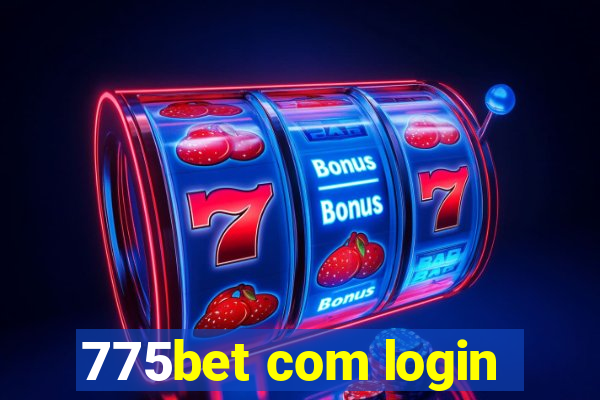 775bet com login