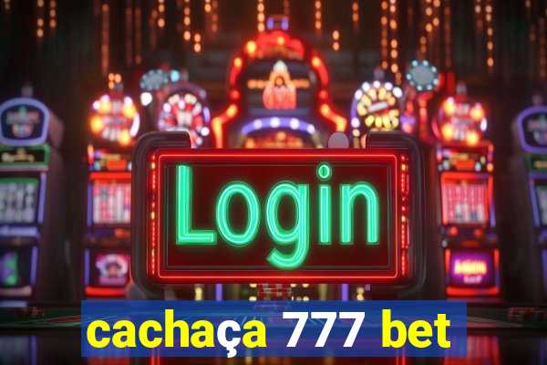 cachaça 777 bet