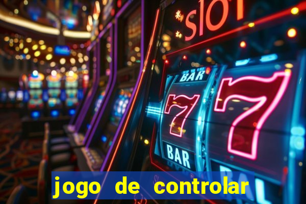 jogo de controlar as pessoas