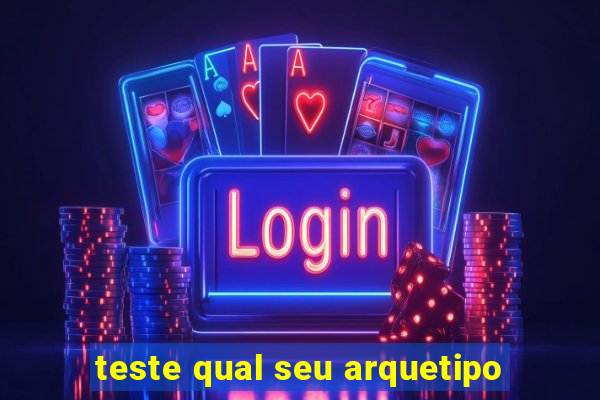teste qual seu arquetipo