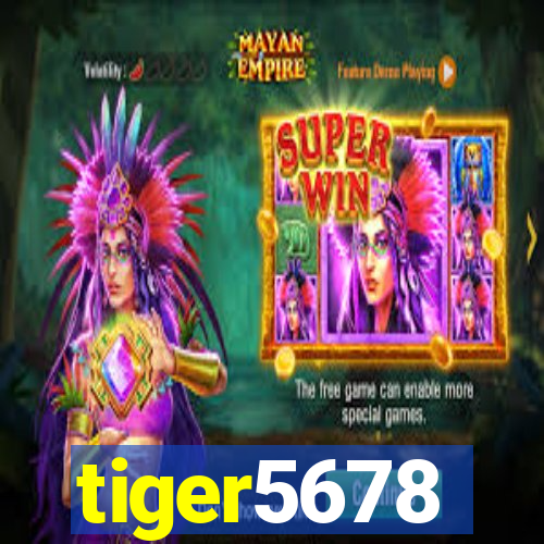 tiger5678