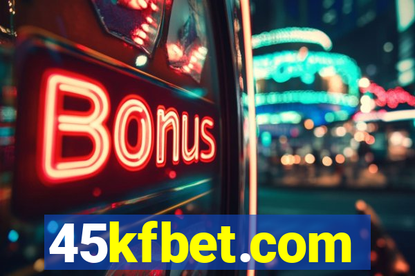 45kfbet.com