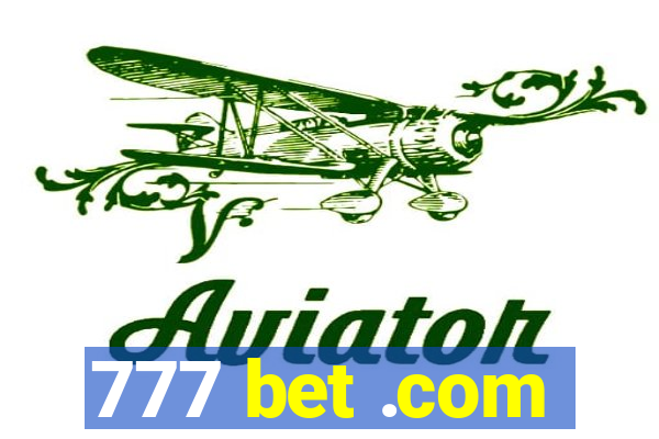 777 bet .com