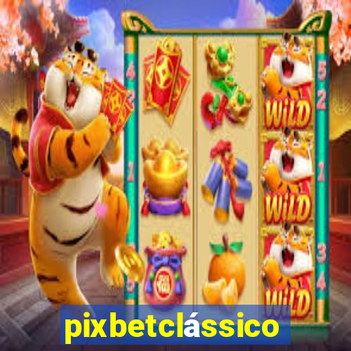 pixbetclássico