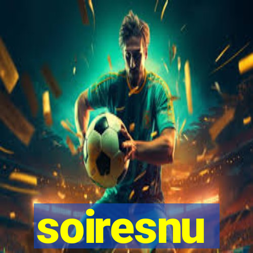 soiresnu