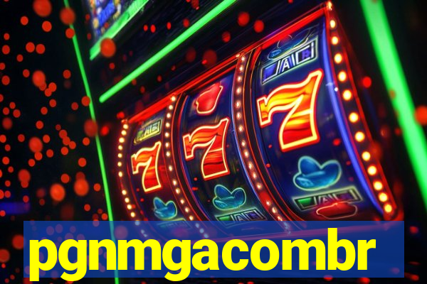 pgnmgacombr