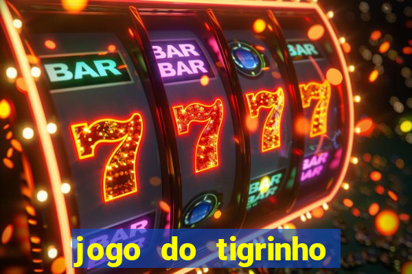 jogo do tigrinho aposta 5 reais