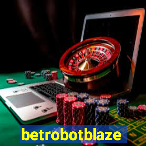 betrobotblaze