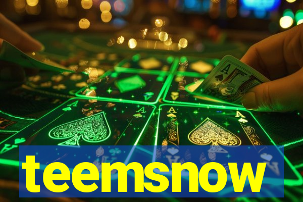teemsnow