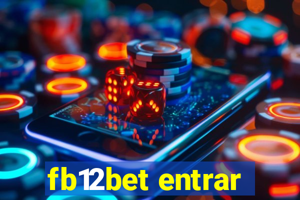 fb12bet entrar