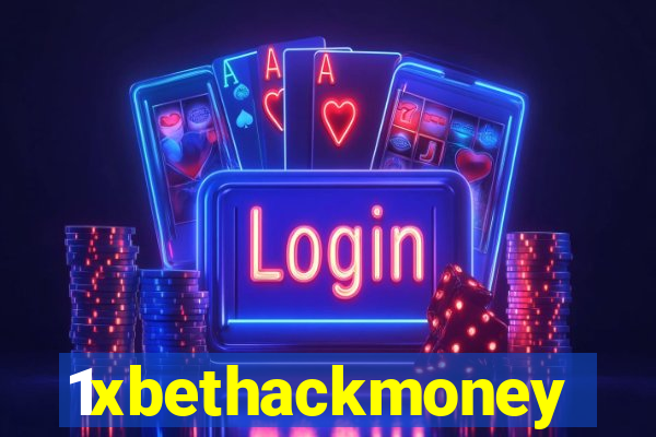 1xbethackmoney