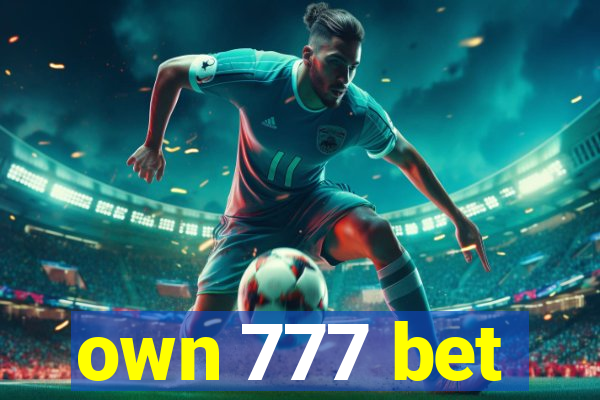 own 777 bet