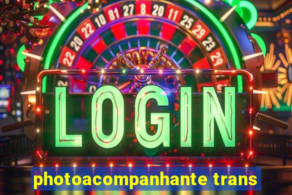 photoacompanhante trans