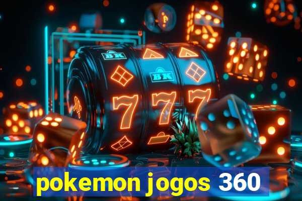 pokemon jogos 360