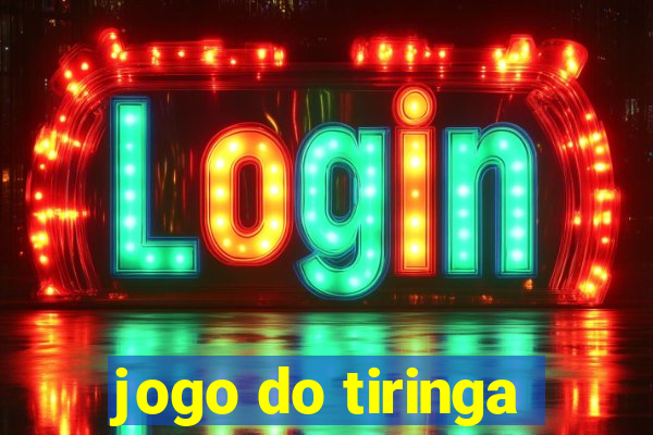 jogo do tiringa
