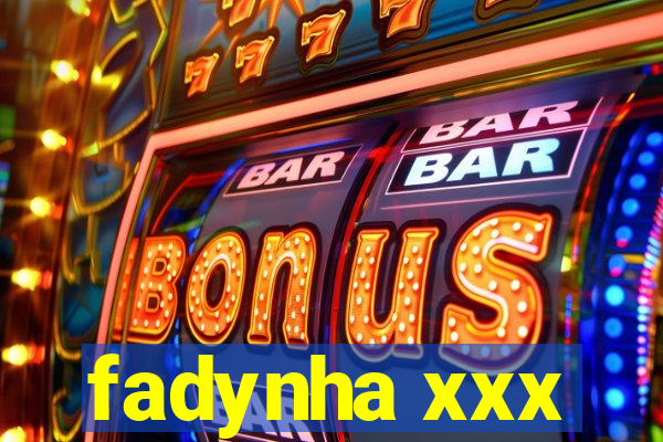 fadynha xxx