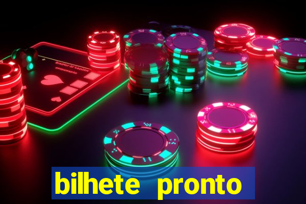 bilhete pronto jogos de hoje