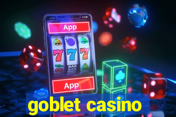 goblet casino