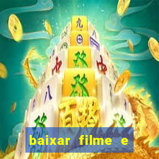 baixar filme e series mp4