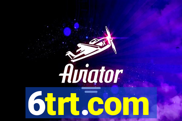 6trt.com